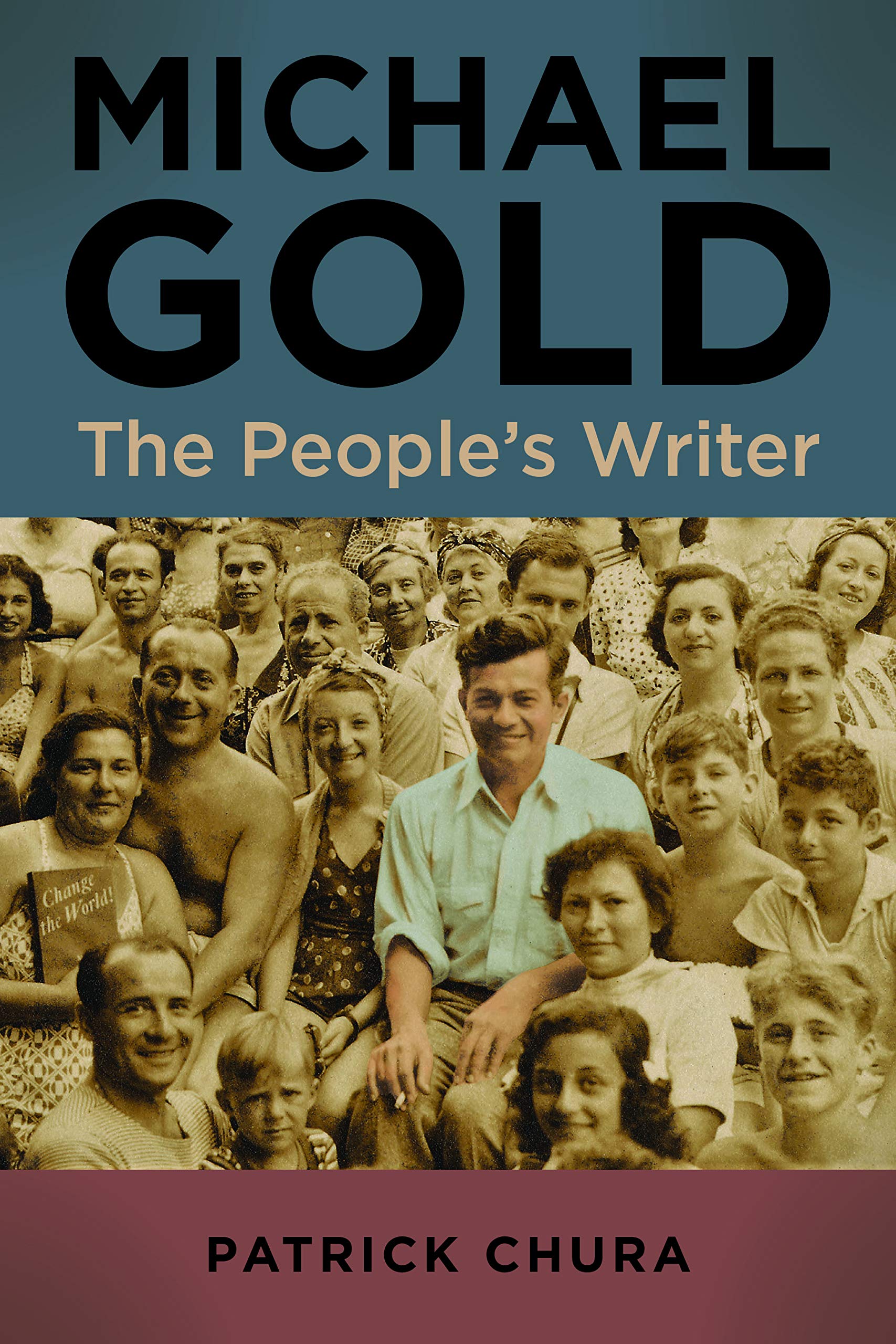 Cover of the book Michael Gold The Peoples Writer