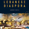 Lebanese Anglophone Diasporic Literature
